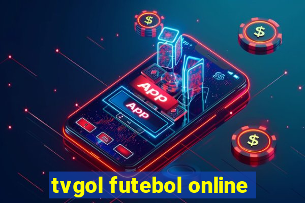 tvgol futebol online